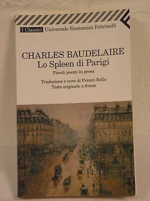 Lo Spleen di Parigi - Charles Baudelaire - Feltrinelli Universale …