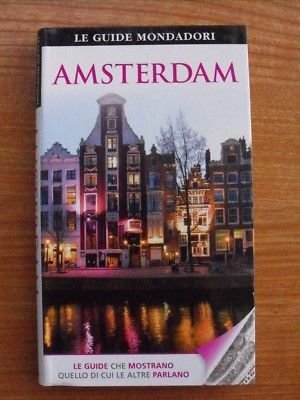 Amsterdam - Le guide Mondadori