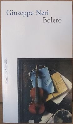 Bolero - Giuseppe Neri - Marsilio