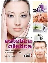Manuale moderno di estetica olistica