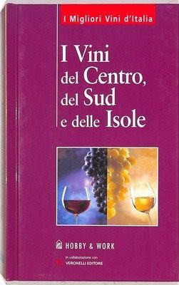 I vini del Centro, del Sud e delle Isola