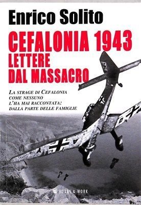 Cefalonia 1943. Lettere dal massacro