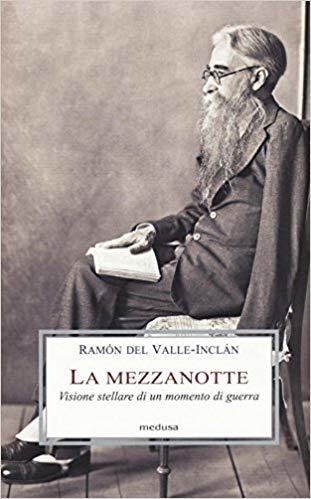 La mezzanotte - Ramón del Valle-Inclán - Medusa Edizioni
