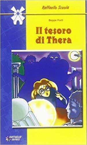 Il tesoro di Thera - Giuseppe Forti - Raffaello