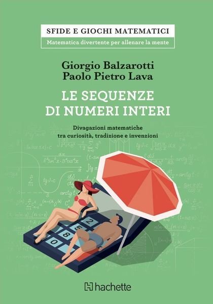 Le sequenze di numeri interi - Giorgio Balzarotti e Paolo …