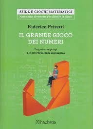 Il grande gioco dei numeri - Federico Peiretti - Hachette