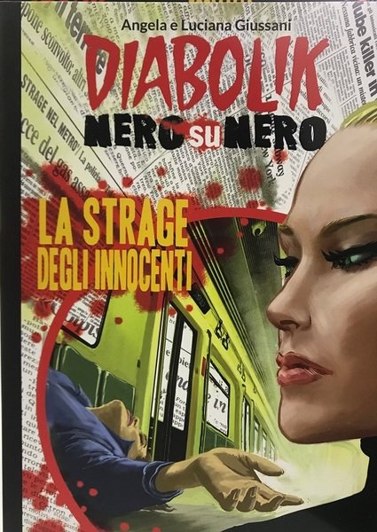 Diabolik nero su nero 43 - La strage degli innocenti …