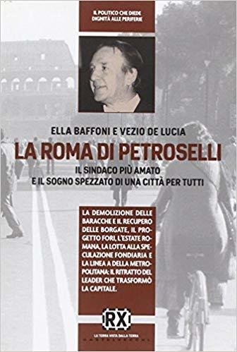 La Roma di Petroselli - E. Baffoni, V. De Lucia …