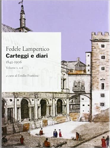Fedele Lampertico Carteggi e diari vol. 1 - Marsilio