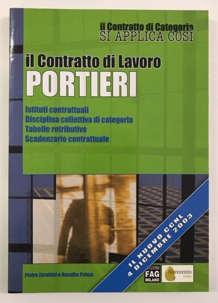 Il contratto di lavoro Portieri - Pietro Zarattini - Edizioni …