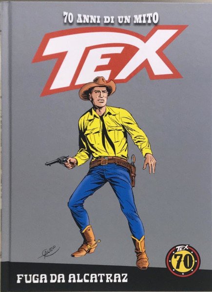 TEX 106 Fuga da Alcatraz - 70 anni di un …