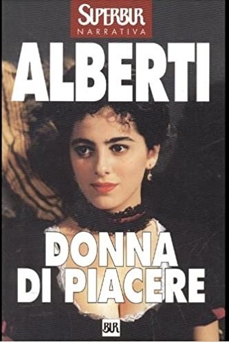 Donna di piacere - B. Alberti - BUR