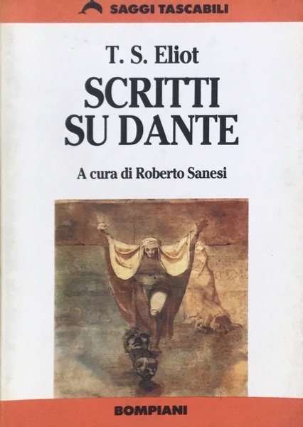 Scritti su Dante - T. S. Eliot - Bompiani