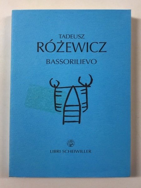 Bassorilievo - T. Rozewicz - Scheiwiller