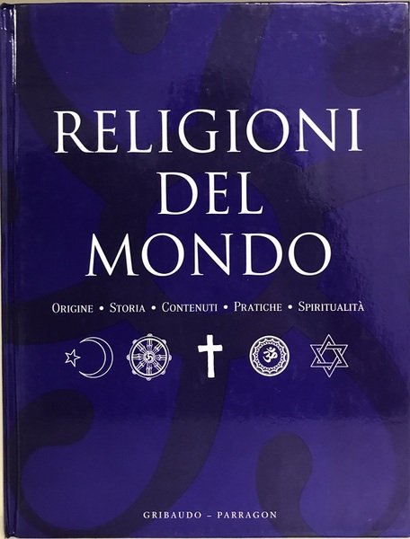 Religioni del mondo - AA.VV. - Gribaudo Parragon