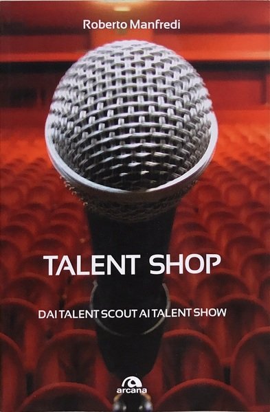 Talent shop - R. Manfredi - Arcana