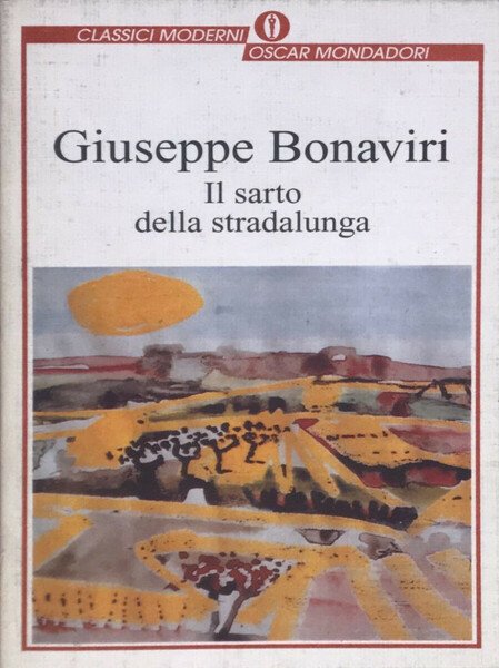 Il sarto della stradalunga - G. Bonaviri - Mondadori