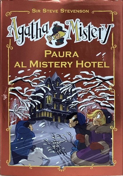 Paura al Mistery Hotel Agatha Mistery - S. Stevenson - …