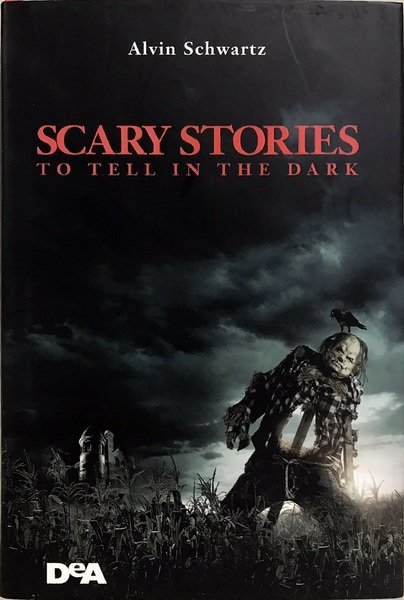 Scary stories to tell in the dark - A. Schwartz …