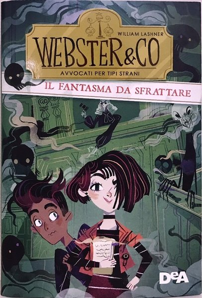 Webster & Co Il fantasma da sfrattare - W. Lashner …