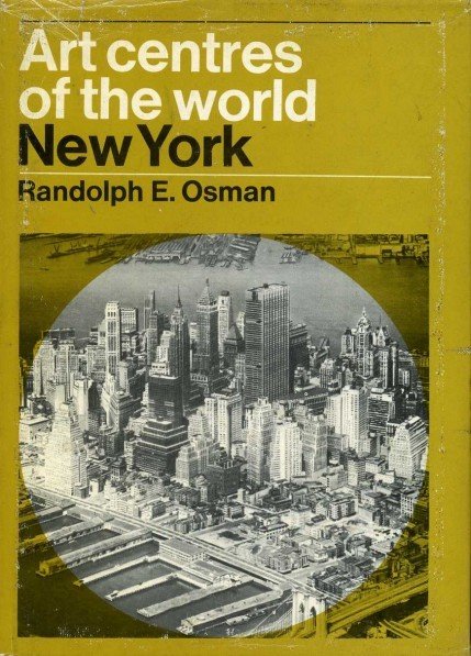 Art Centres of the World : New York