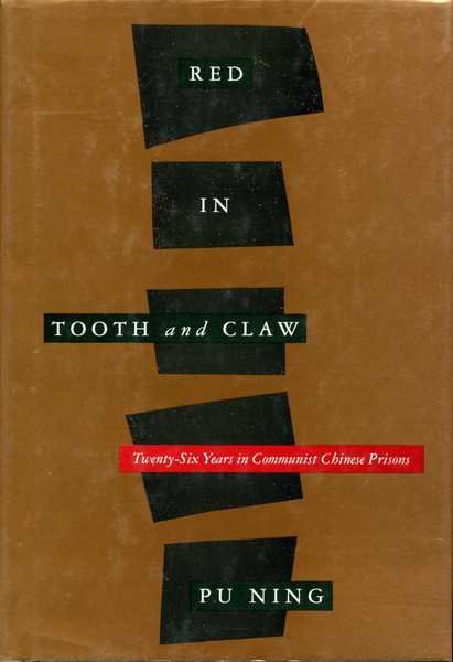 Red in Tooth and Claw : Twenty-Six Years in Communist …