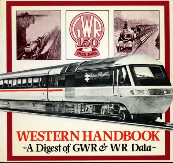 Western Handbook : A Digest of GWR & WR Data