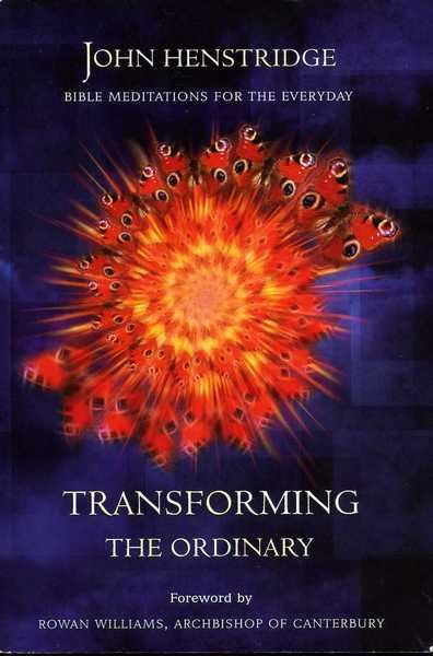 Transforming the Ordinary : Bible Meditations for the Everyday | Immagine Gallery 1