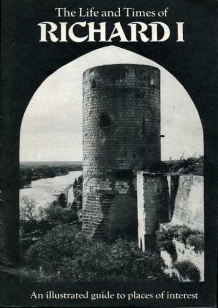 The Life and Times of Richard I : An Illustrated …