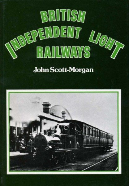 British Independent Light Railways