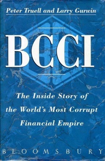 BCCI : The Inside Story of the World's Most Corrupt …