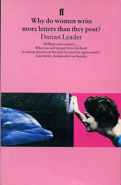 Why Do Women Write More Letters Than They Post ?