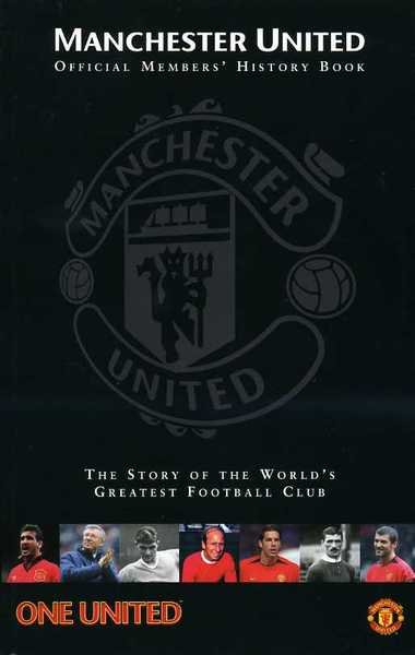 Manchester United Official Member's History Book