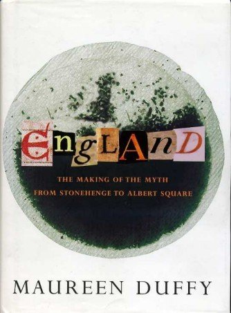 England : The Making of the Myth from Stonehenge to …