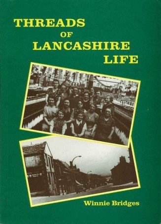 Threads of Lancashire Life