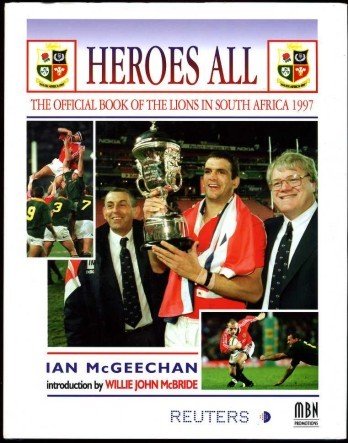 Heroes All : The Official Book of the Lions in …