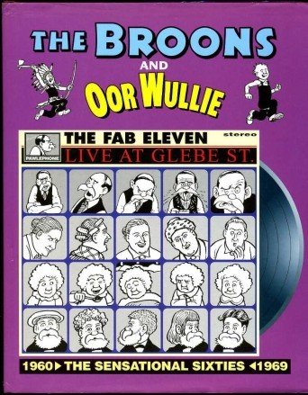 The Broons and Oor Wullie : The Fab Eleven Live …