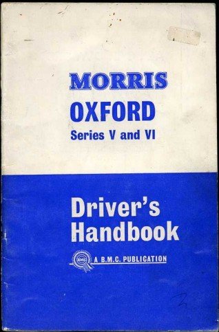 Morris Oxford Series V and VI Driver's Handbook