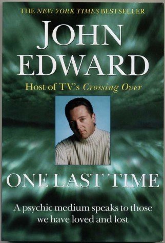 One Last Time : A Psychic Medium Speaks to Those …