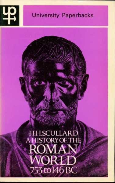 A History of the Roman World 753 to 146 BC