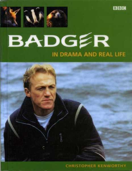 Badger : In Drama and Real Life