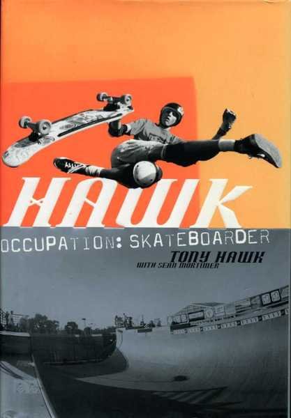 Hawk : Occupation Skateboarder