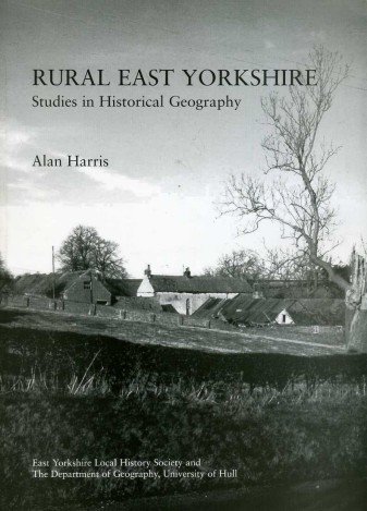 Rural East Yorkshire : Studies in Historical Geography