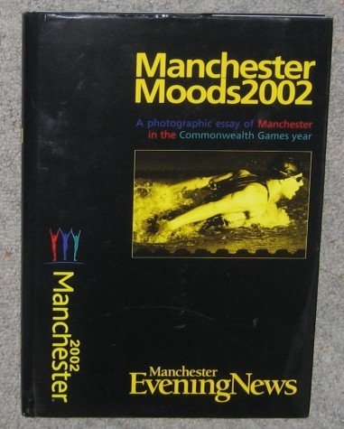 Manchester Moods 2002