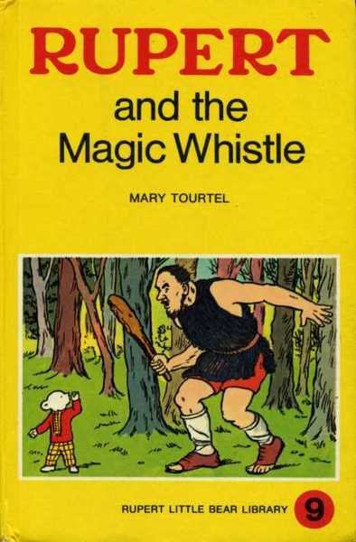 Rupert and the Magic Whistle : Rupert Little Bear Library …