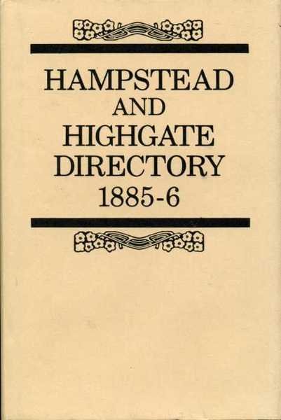 Hampstead and Highgate Directory, 1885-6