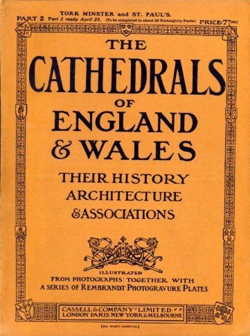 The Cathedrals of England and Wales : Their History Architecture …