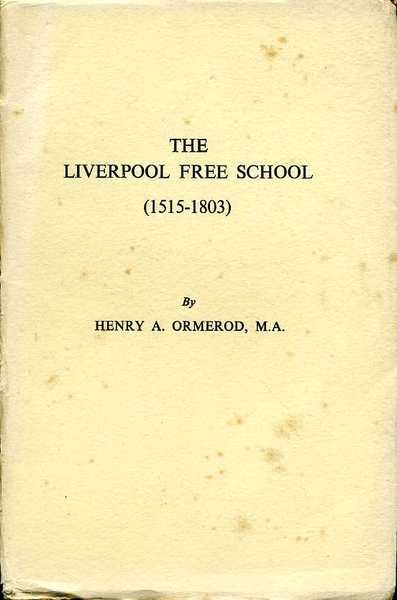 The Liverpool Free School 1515-1803