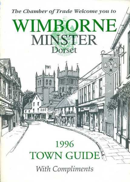 The Chamber of Trade Welcome you to Wimborne Minster, Dorset …