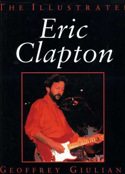 The Illustrated Eric Clapton